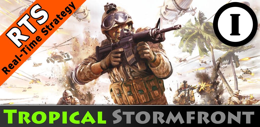 دانلود بازی استراتژیک طوفان گرمسیری Tropical Stormfront – RTS 1.0.2+ اندروید